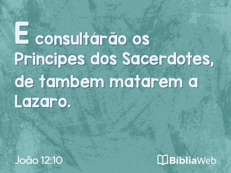 João 12:10 em imagem para compartilhar