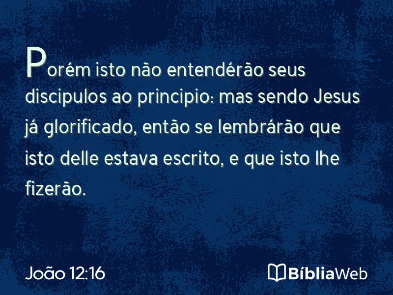 João 12:16 em imagem para compartilhar