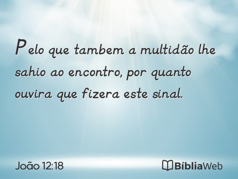 João 12:18 em imagem para compartilhar