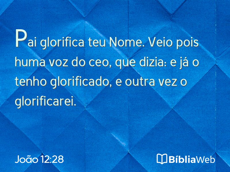 João 12:28 em imagem para compartilhar