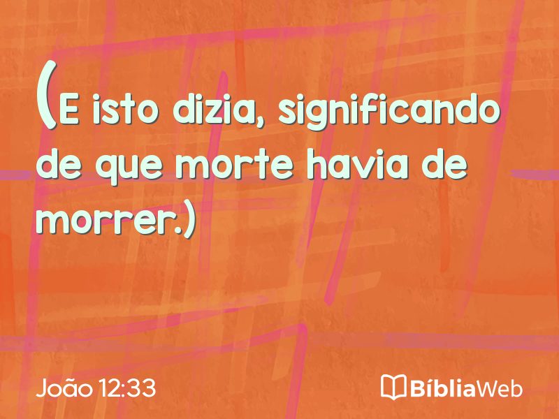 João 12:33 em imagem para compartilhar