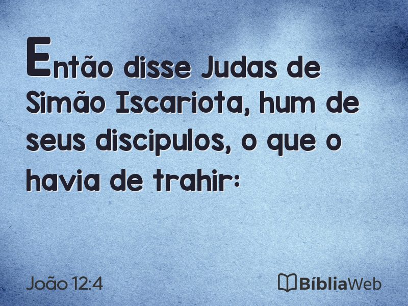 João 12:4 em imagem para compartilhar