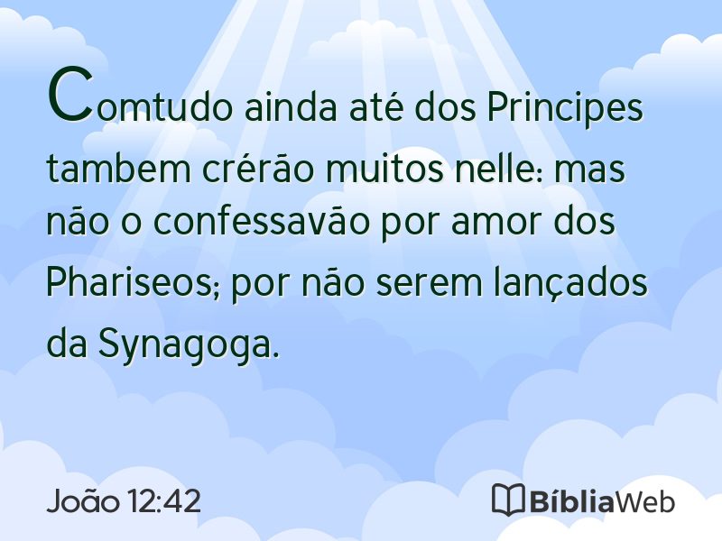 João 12:42 em imagem para compartilhar