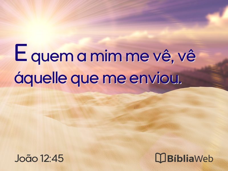 João 12:45 em imagem para compartilhar
