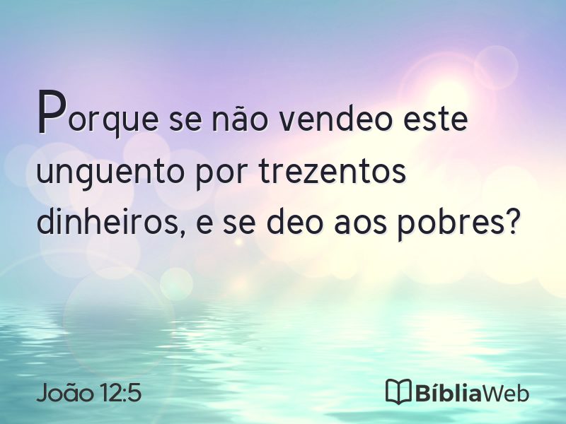 João 12:5 em imagem para compartilhar