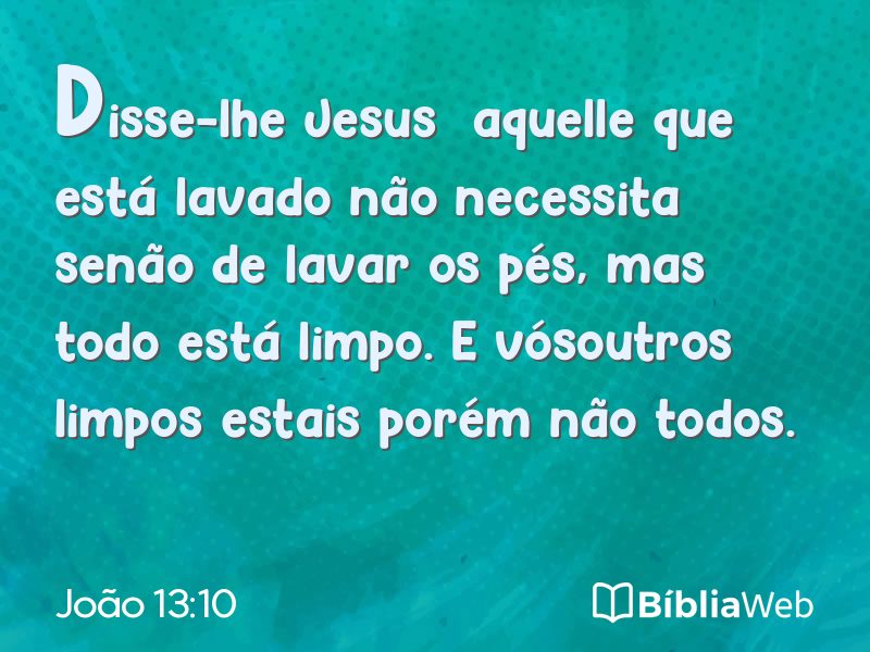 João 13:10 em imagem para compartilhar