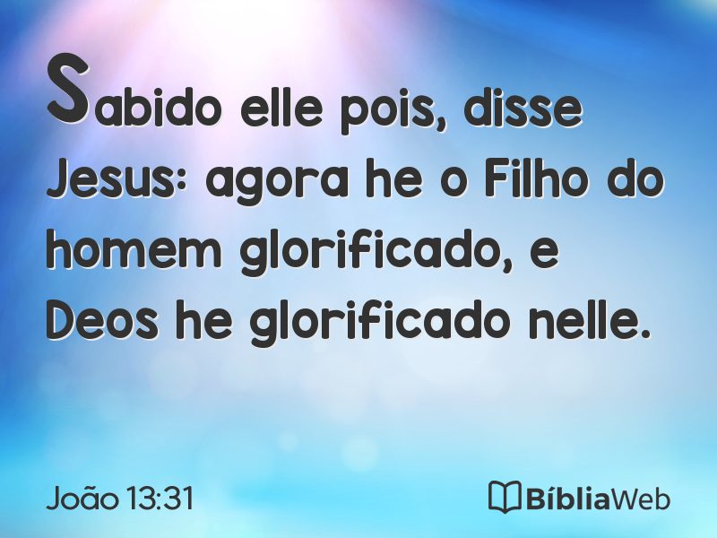 João 13:31 em imagem para compartilhar