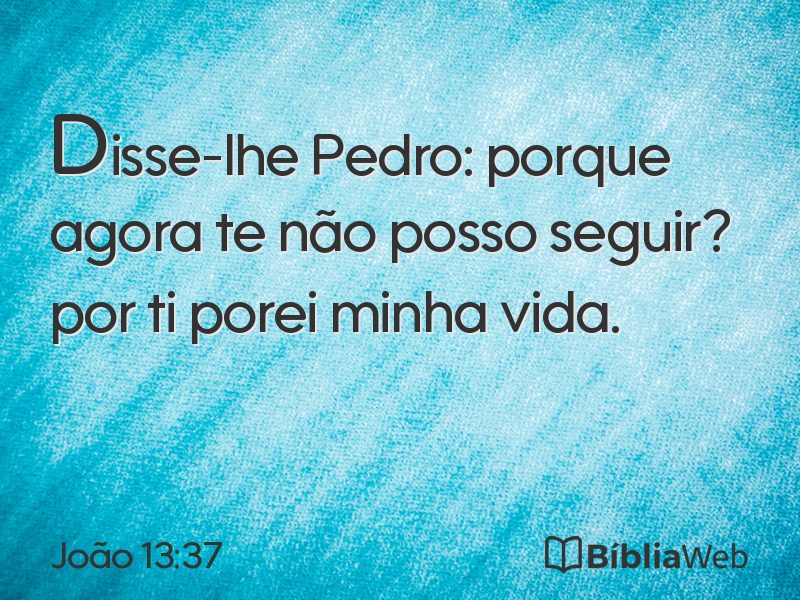 João 13:37 em imagem para compartilhar