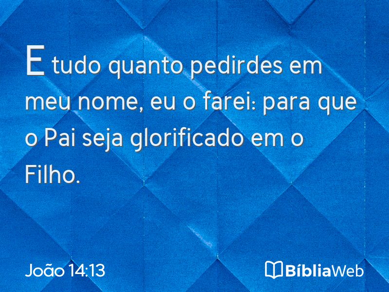 João 14:13 em imagem para compartilhar
