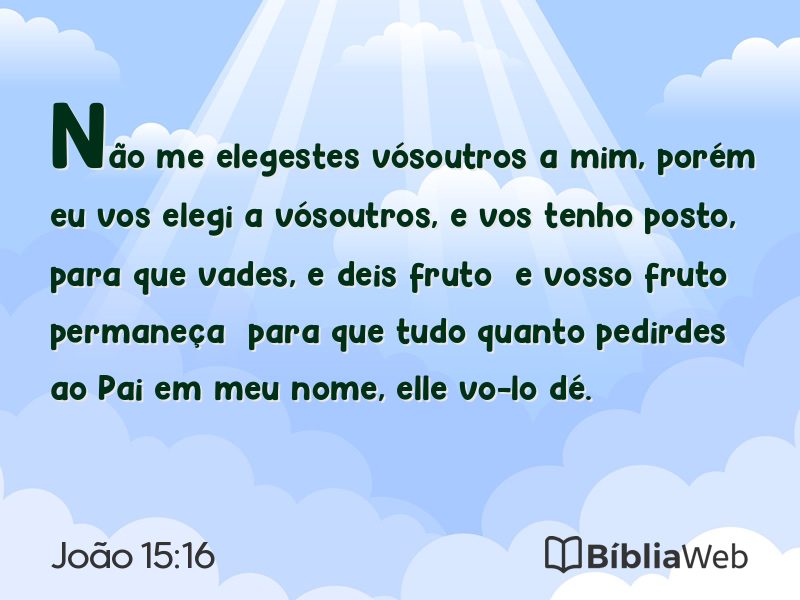 João 15:16 em imagem para compartilhar