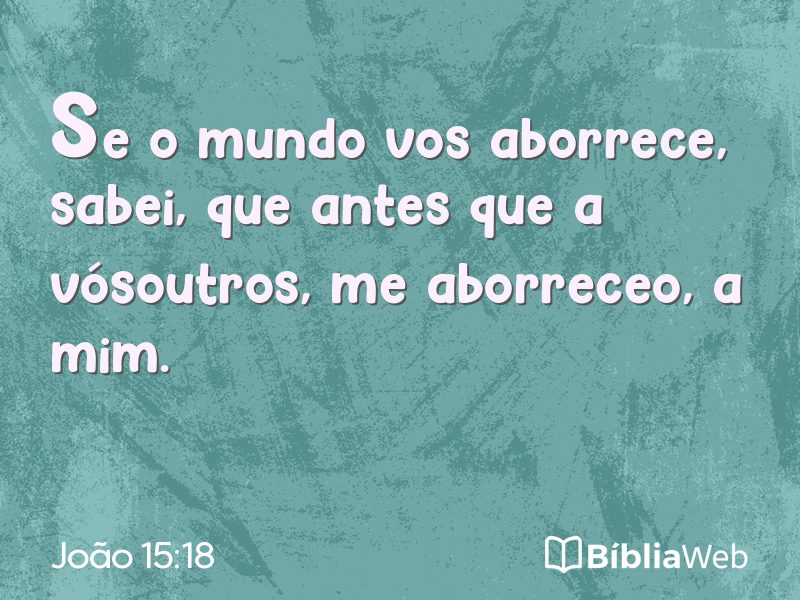 João 15:18 em imagem para compartilhar