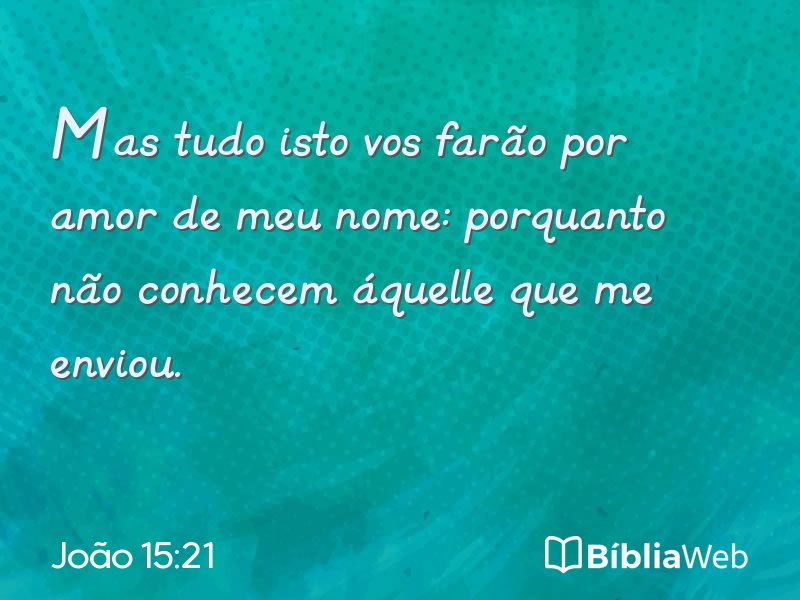 João 15:21 em imagem para compartilhar