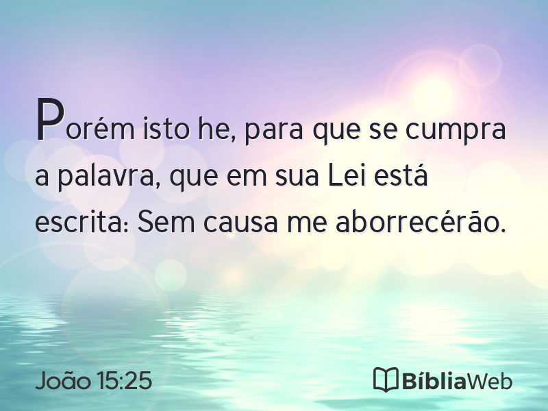 João 15:25 em imagem para compartilhar