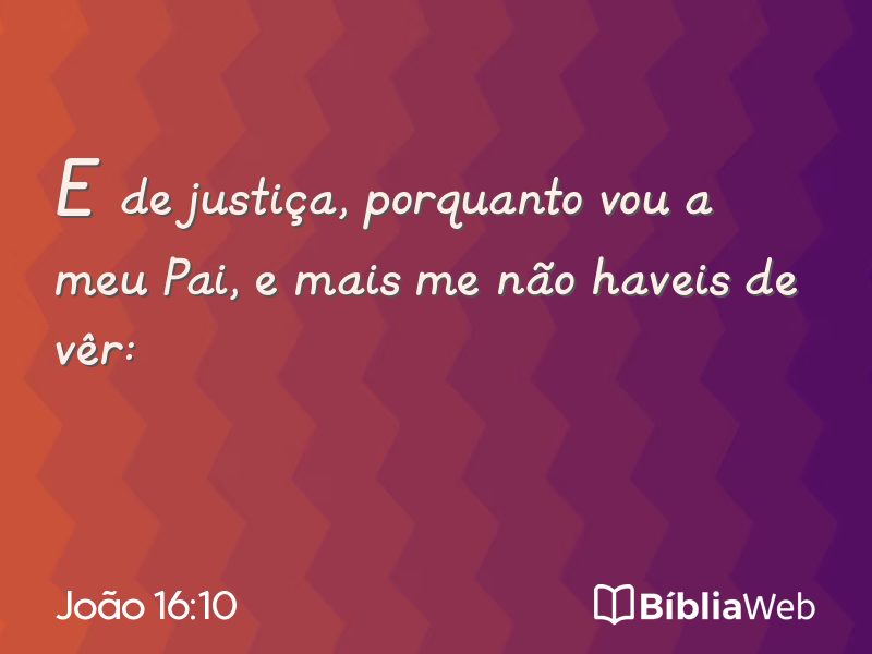 João 16:10 em imagem para compartilhar