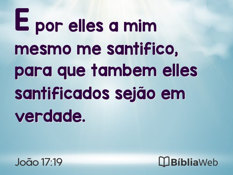 João 17:19 em imagem para compartilhar