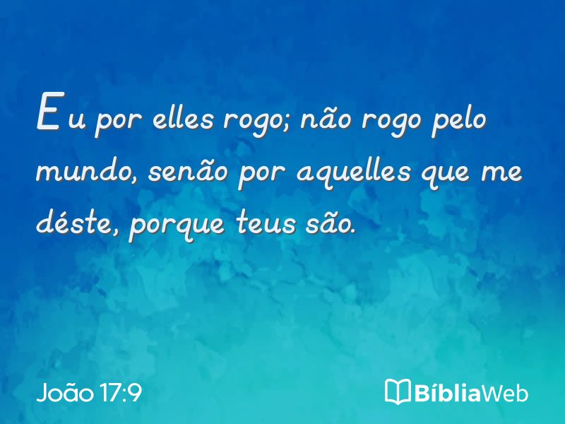 João 17:9 em imagem para compartilhar
