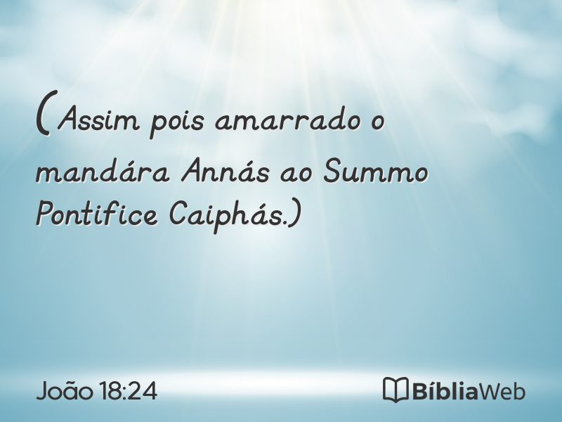 João 18:24 em imagem para compartilhar