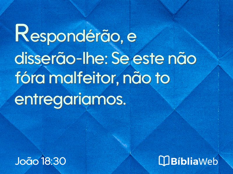 João 18:30 em imagem para compartilhar