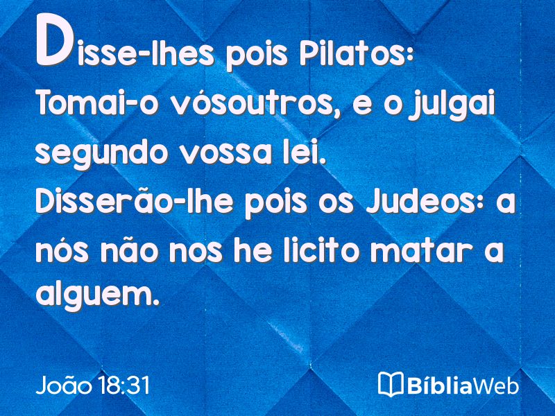 João 18:31 em imagem para compartilhar
