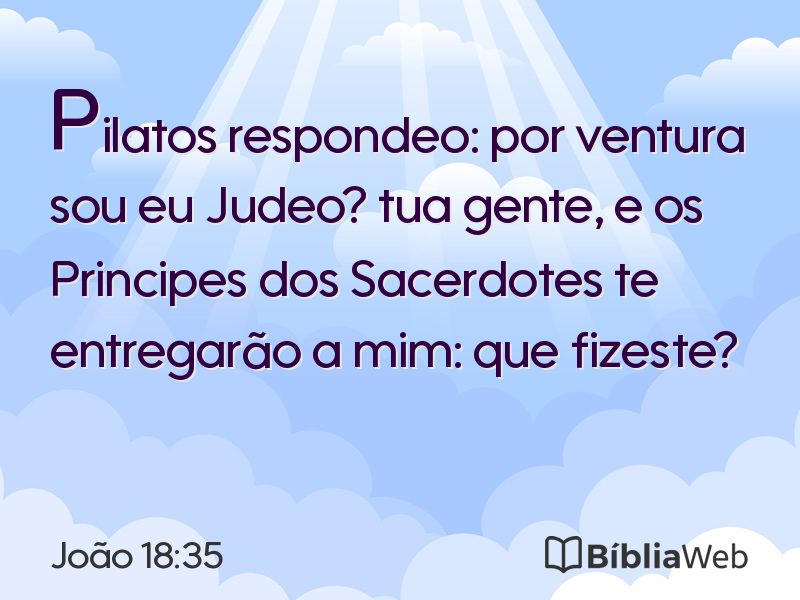 João 18:35 em imagem para compartilhar