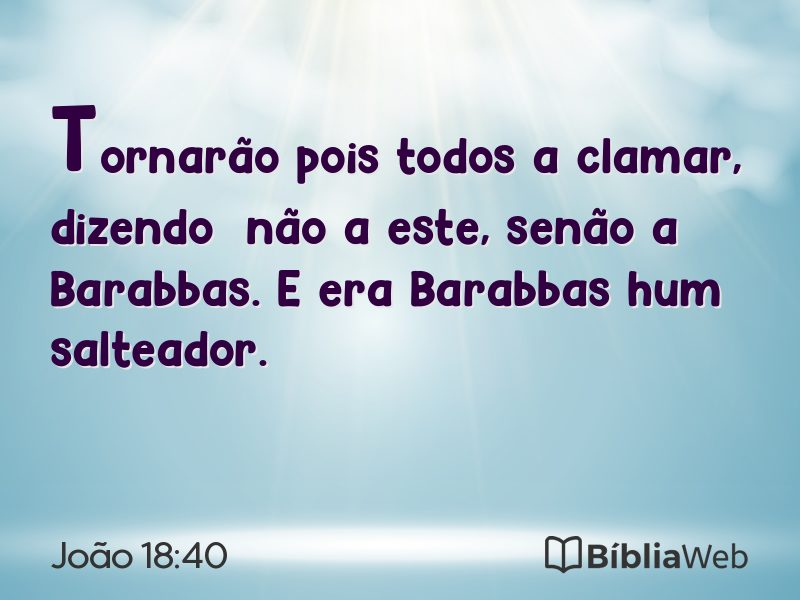 João 18:40 em imagem para compartilhar