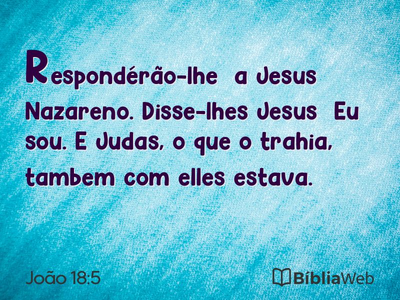 João 18:5 em imagem para compartilhar