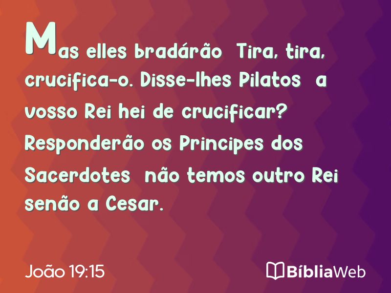 João 19:15 em imagem para compartilhar
