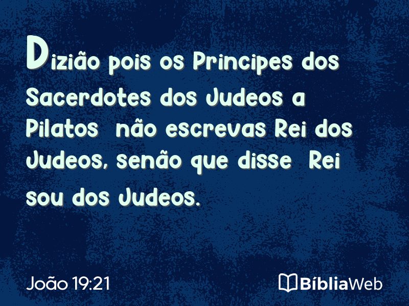 João 19:21 em imagem para compartilhar