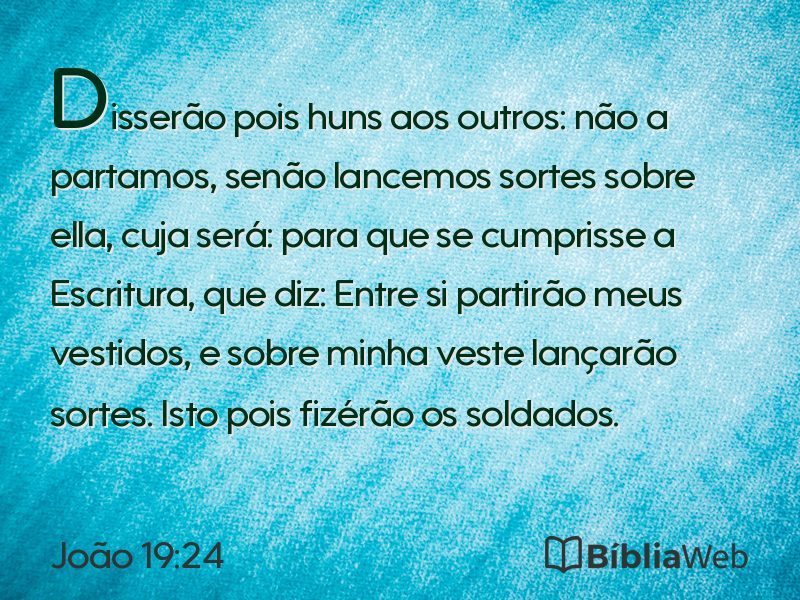 João 19:24 em imagem para compartilhar