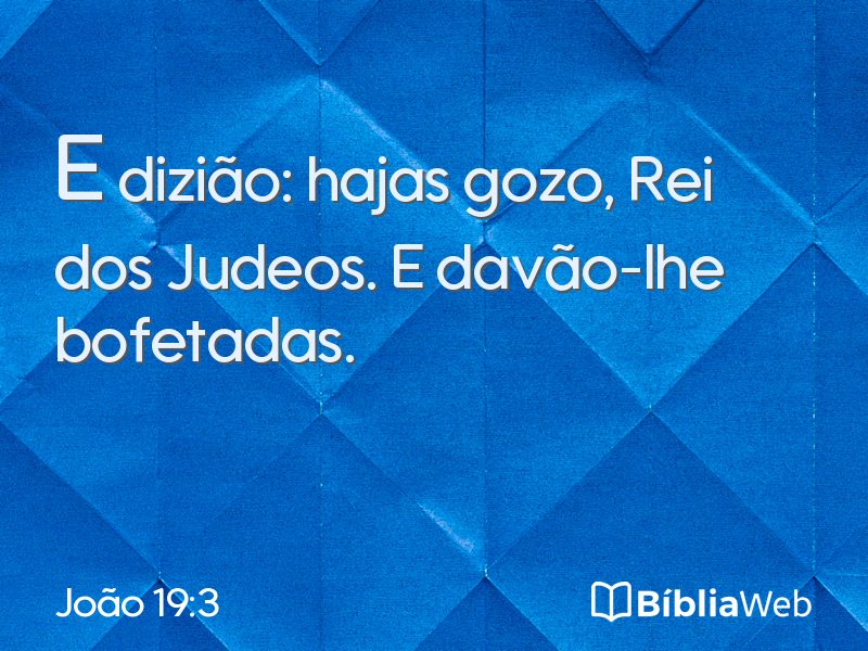 João 19:3 em imagem para compartilhar