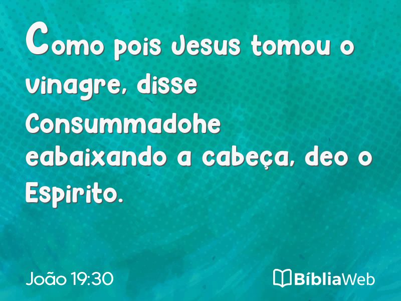João 19:30 em imagem para compartilhar