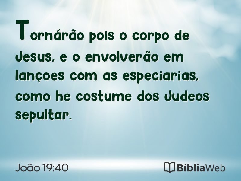 João 19:40 em imagem para compartilhar