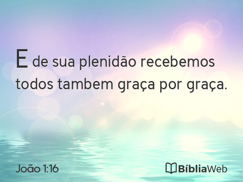 João 1:16 em imagem para compartilhar
