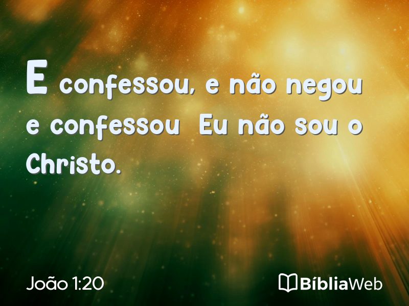 João 1:20 em imagem para compartilhar