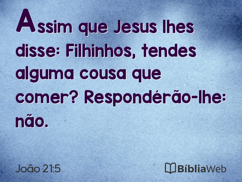 João 21:5 em imagem para compartilhar