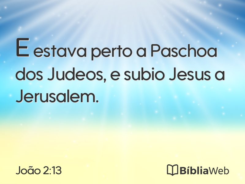 João 2:13 em imagem para compartilhar