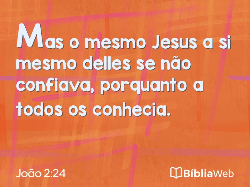 João 2:24 em imagem para compartilhar