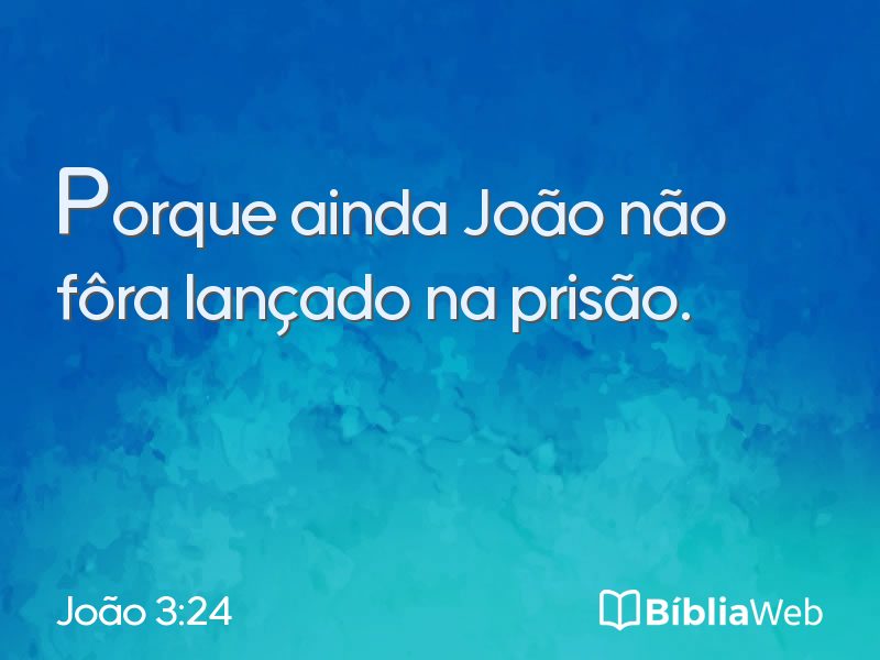 João 3:24 em imagem para compartilhar