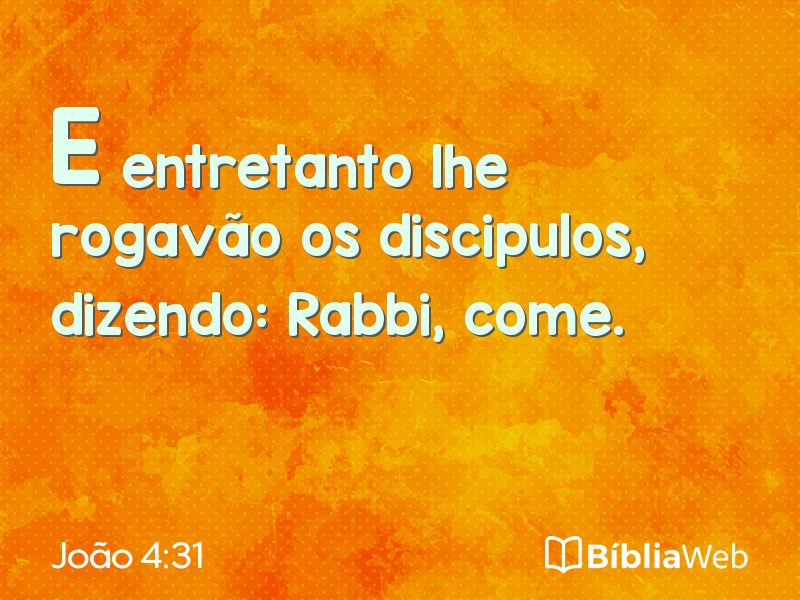 João 4:31 em imagem para compartilhar