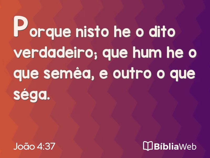 João 4:37 em imagem para compartilhar
