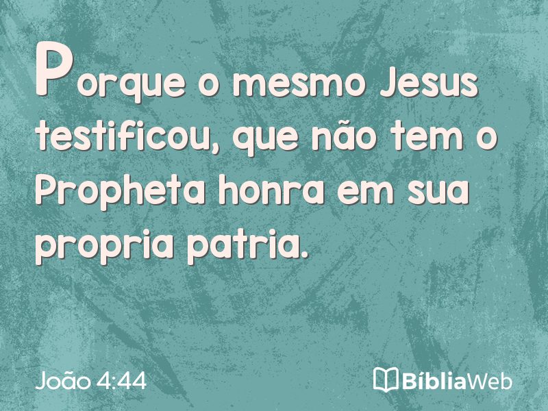 João 4:44 em imagem para compartilhar