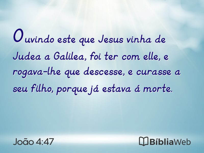 João 4:47 em imagem para compartilhar
