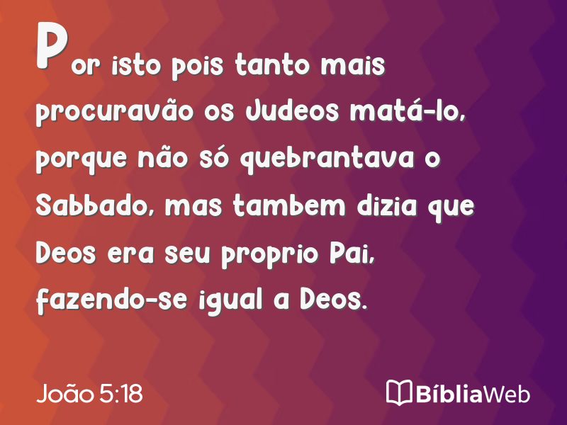 João 5:18 em imagem para compartilhar