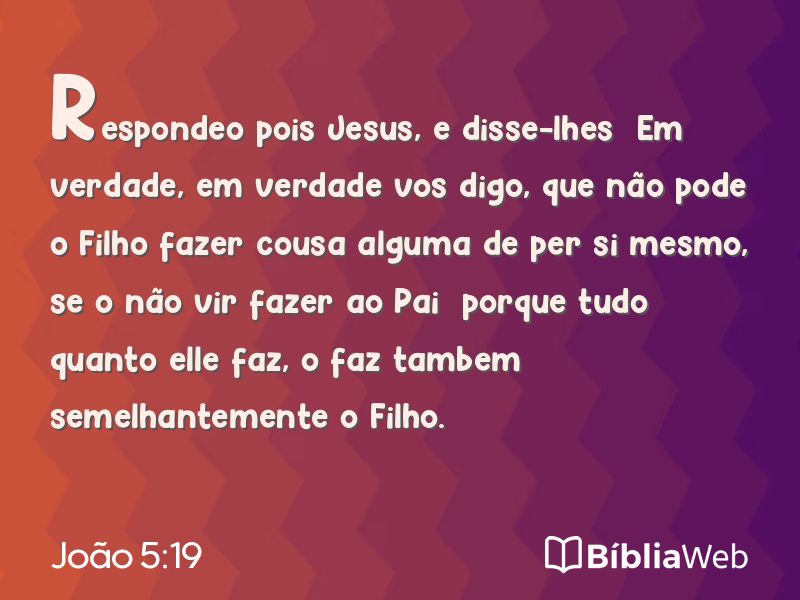 João 5:19 em imagem para compartilhar