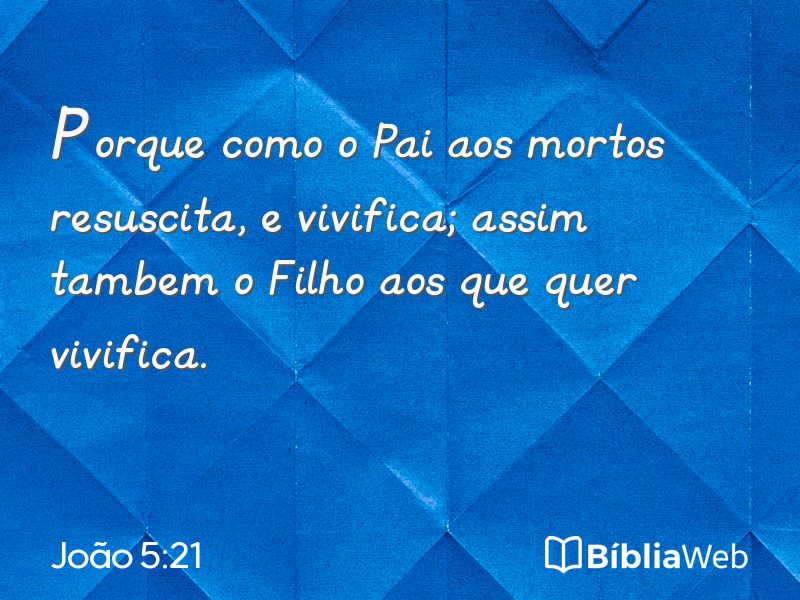 João 5:21 em imagem para compartilhar
