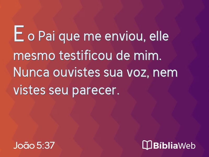 João 5:37 em imagem para compartilhar