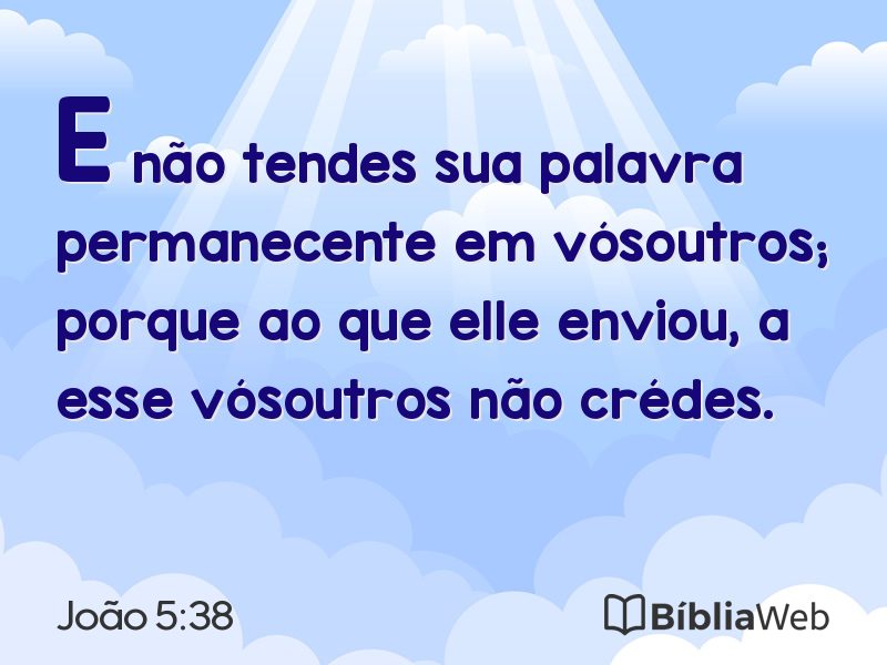 João 5:38 em imagem para compartilhar
