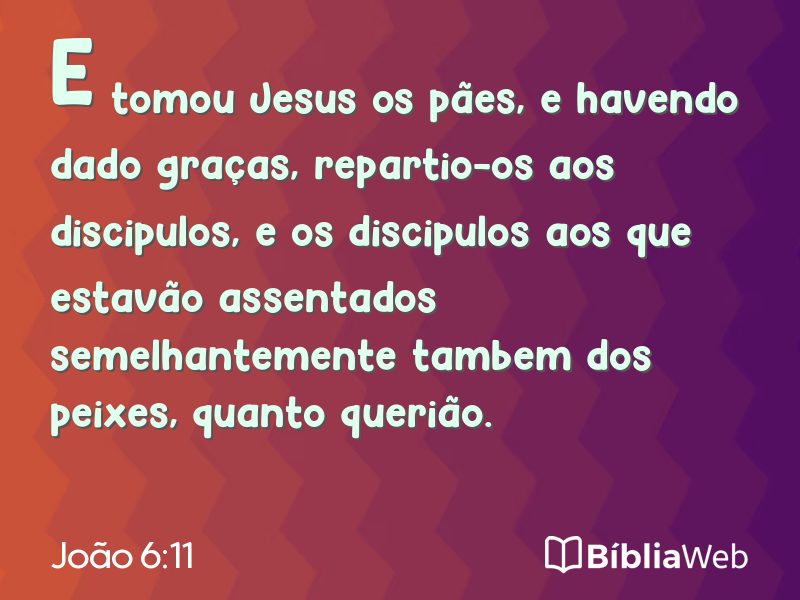 João 6:11 em imagem para compartilhar