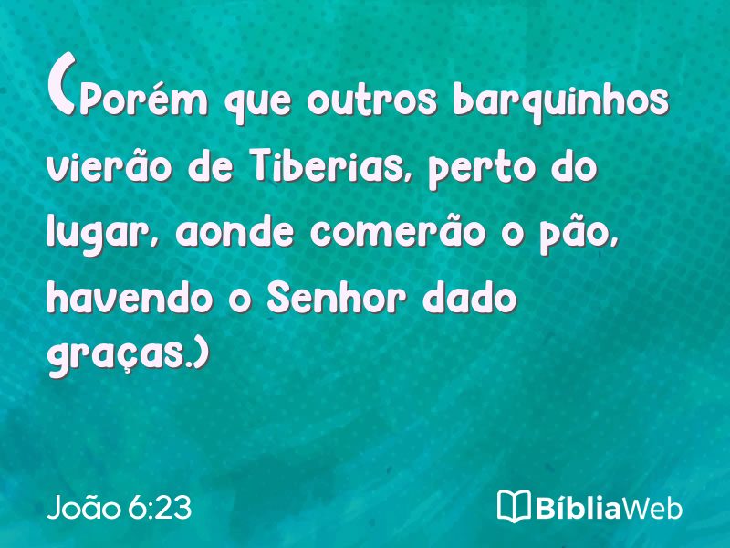 João 6:23 em imagem para compartilhar