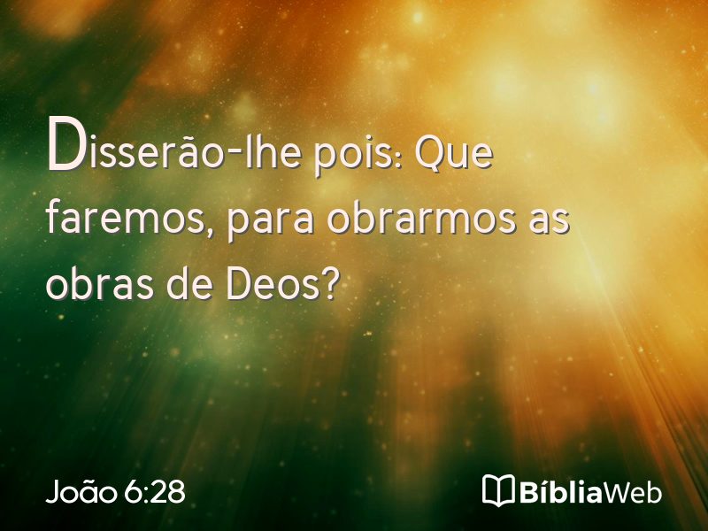 João 6:28 em imagem para compartilhar